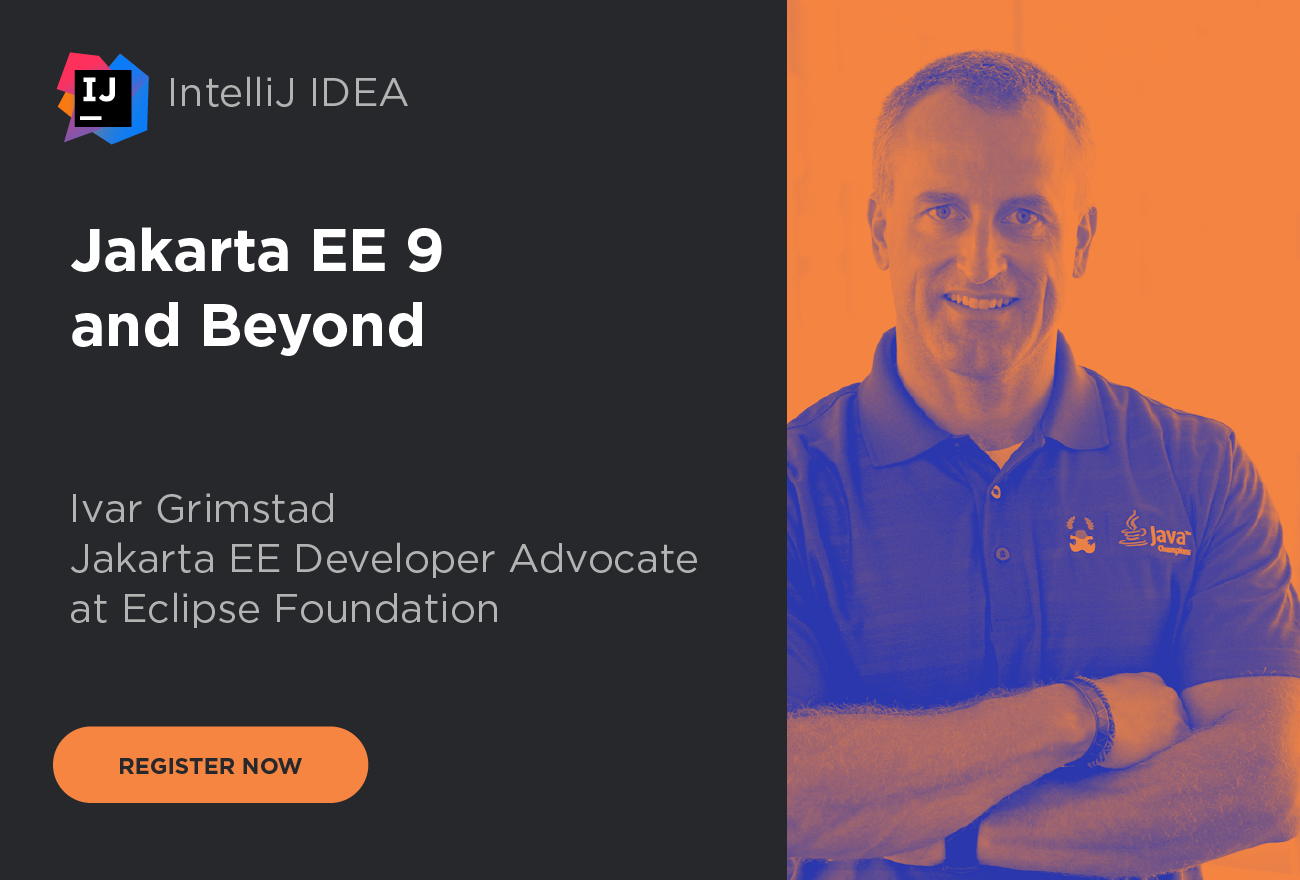Jetbrains Webinar - Jakarta EE 9 and Beyond